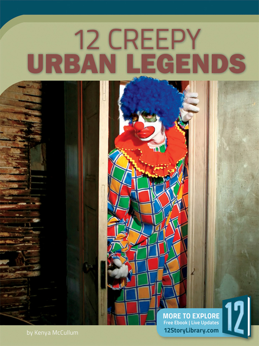Title details for 12 Creepy Urban Legends by Kenya McCullum - Wait list